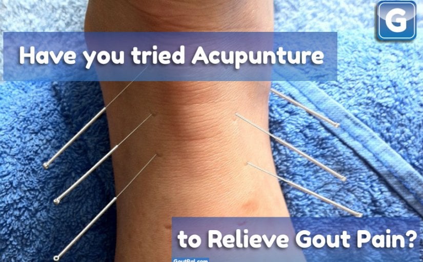 Does Gout Pain and Acupuncture work for you?
