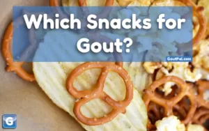 Which Snacks for Gout?